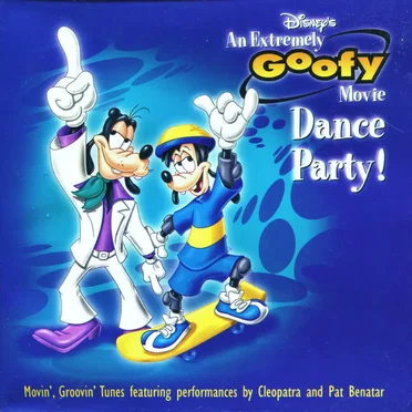An Extremely Goofy Movie Dance Party! by Various Artists - album cover