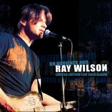 An Audience and Ray Wilson