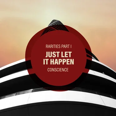 Just Let It Happen - Rarities Part I
