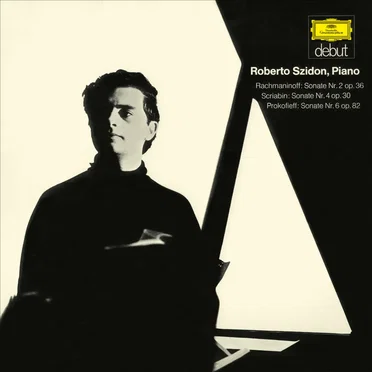 Rachmaninoff: Sonate Nr. 2 op. 36 / Scriabin: Sonate Nr. 4 op. 30 / Prokofiev: Sonate Nr. 6 op. 82