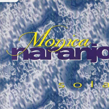 Sola by Mónica Naranjo - album cover