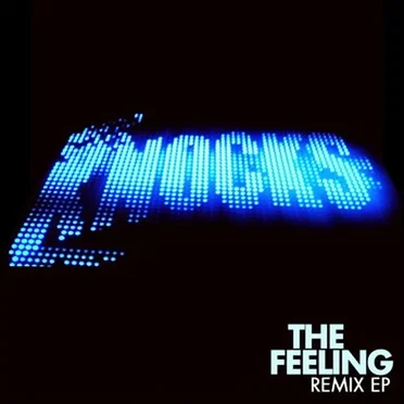 The Feeling (Remixes)
