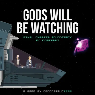 Gods Will Be Watching: Final Chapter OST