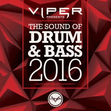Viper Presents: The Sound of Drum & Bass 2016 by Various Artists - album cover