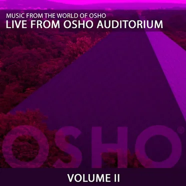 Live From Osho Auditorium 2 by Music From the World of Osho - album cover