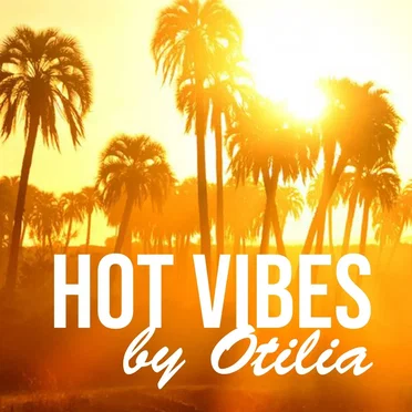 Hot Vibes by Otilia - album cover