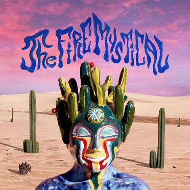 The Fire Mystical by The Fire Mystical - album cover