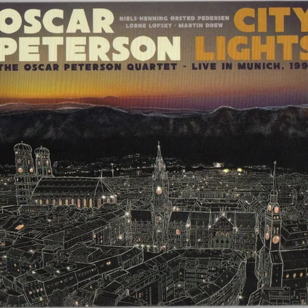 City Lights: The Oscar Peterson Quartet – Live in Munich, 1994