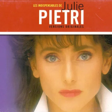 Les Indispensables de Julie Pietri