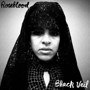 Black Veil by Roseblood - album cover