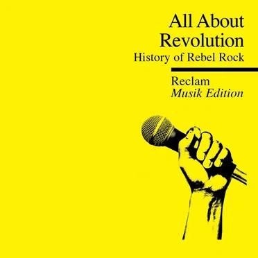 All About Revolution: History of Rebel Rock by Various Artists - album cover
