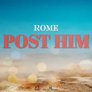 Post Him by Rome - album cover