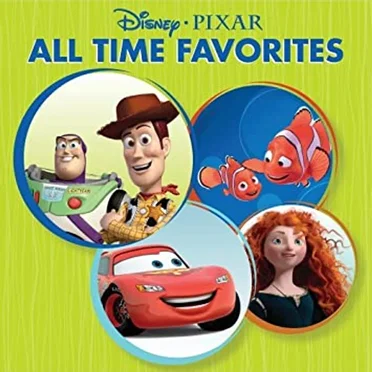 Disney Pixar All Time Favorites by Various Artists - album cover