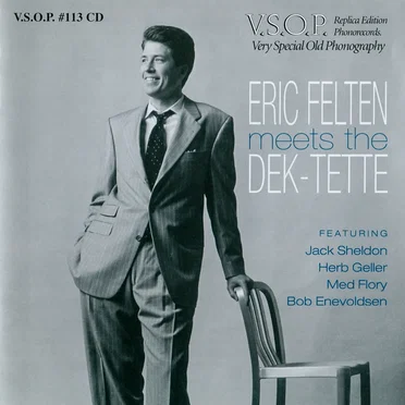 Eric Felten Meets the Dek-Tette