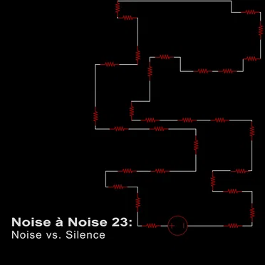 Noise à Noise 23: Noise vs. Silence by Various Artists - album cover