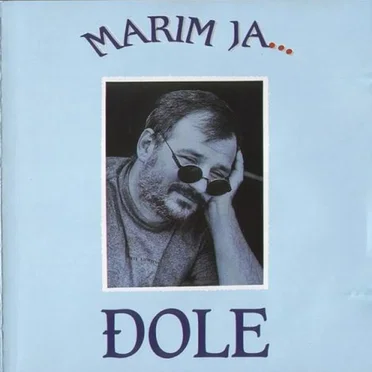 Marim ja... by Đorđe Balašević - album cover