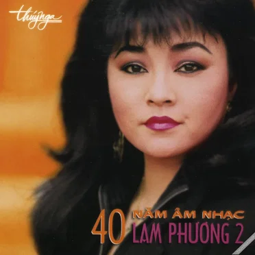 40 năm âm nhạc Lam Phương 2 by Various Artists - album cover