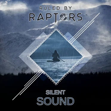 Silent Sound by Ruled by Raptors - album cover