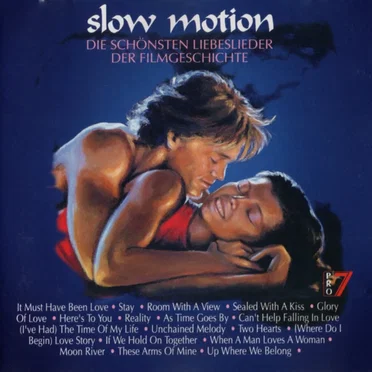 Slow Motion: Die schönsten Liebeslieder der Filmgeschichte by Various Artists - album cover