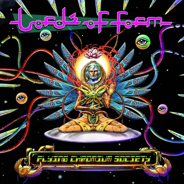Flying Chromium Society by Lords of Form - album cover