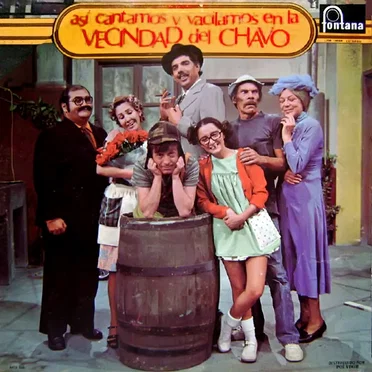 Así cantamos y vacilamos en la vecindad del Chavo by Various Artists - album cover