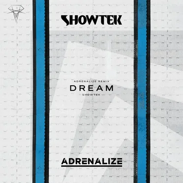 Dream (Adrenalize remix)