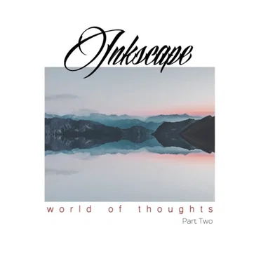 World of Thoughts (Part Two) by Inkscape - album cover
