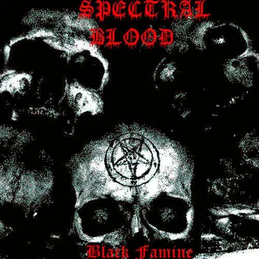 Black Famine by Spectral Blood - album cover