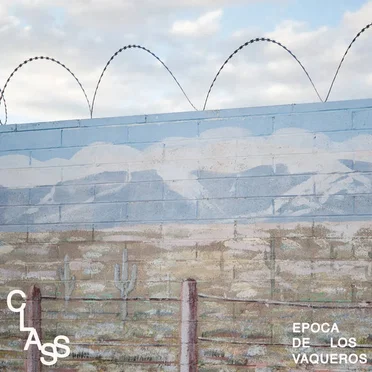 Epoca de Los Vaqueros by Class - album cover