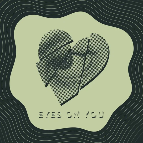eyes on you