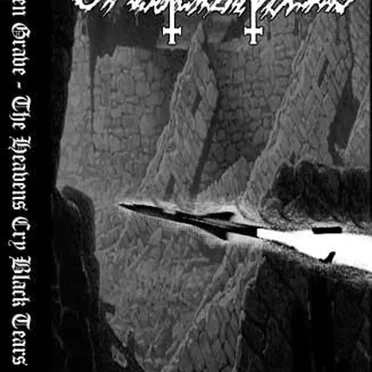 The Heavens Cry Black Tears by Open Grave - album cover