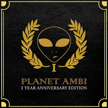 Planet Ambi 1 Year Anniversary Edition by Various Artists - album cover