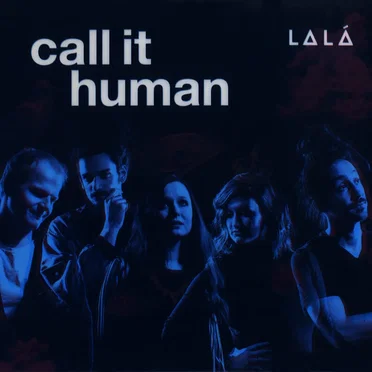 Call It Human