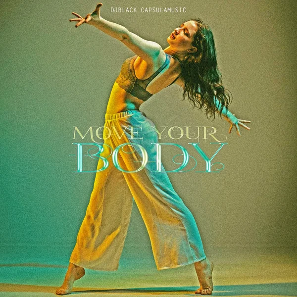 Move Your Body