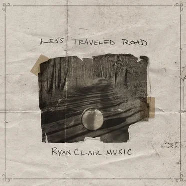 Less Traveled Road by Ryan Clair - album cover