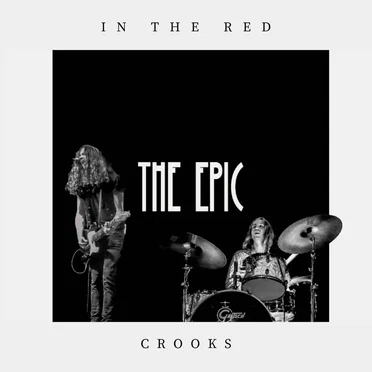 In the Red / Crooks by The Epic - album cover