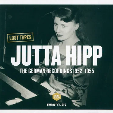 The German Recordings 1952-1955