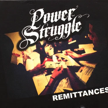 Remittances by Power Struggle - album cover