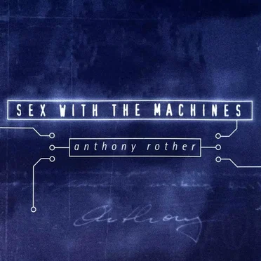 Sex With the Machines