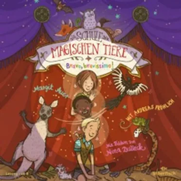 Die Schule der magischen Tiere 13 - Bravo, bravissimo! by Margit Auer - album cover