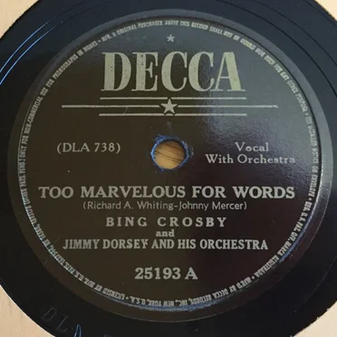 Too Marvelous for Words / Wrap Your Troubles in Dreams (and Dream Your Troubles Away)