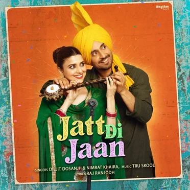 Jatt Di Jaan (From “Jodi”)
