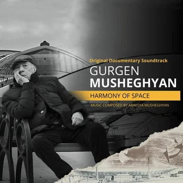 Gurgen Musheghyan. Harmony of Space