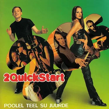 Poolel teel su juurde by 2 Quick Start - album cover