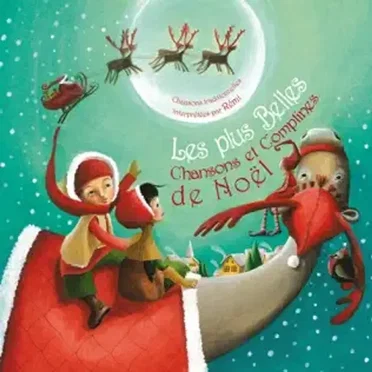 Les plus belles chansons et comptines de Noël