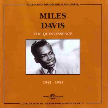 The Quintessence: 1945–1951