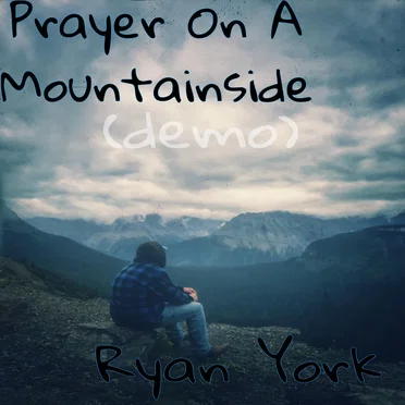 Prayer on a Mountainside (demo)