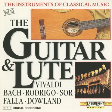 The Instruments of Classical Music, Vol. 10: The Guitar & Lute by Various Artists - album cover