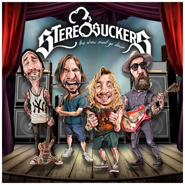 The Show Must Go Down by Stereosuckers - album cover