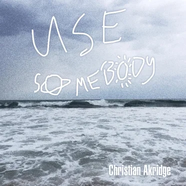 Use Somebody by Christian Leave - album cover